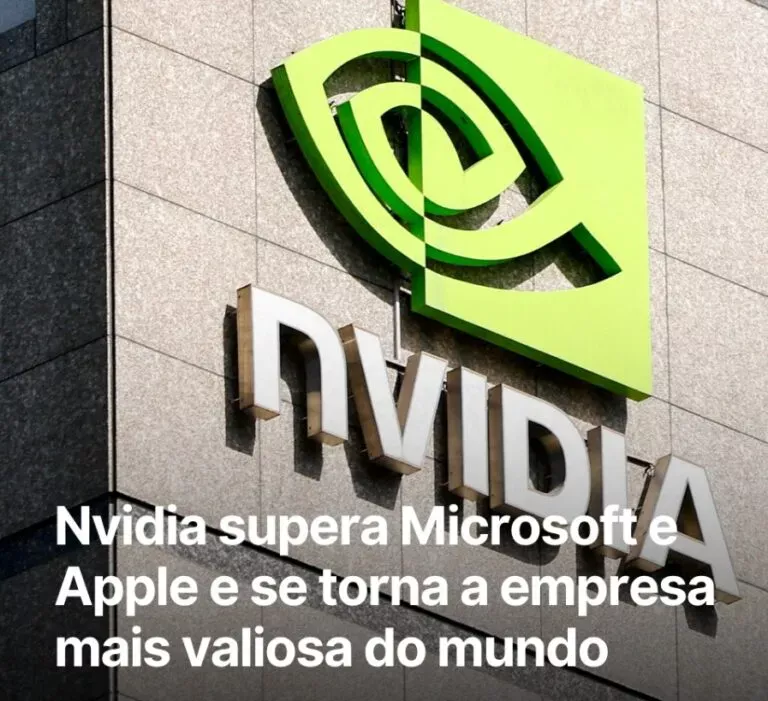 Nvidia faz história ultrapassando Microsoft e Apple e agora é a empresa mais valiosa do mundo